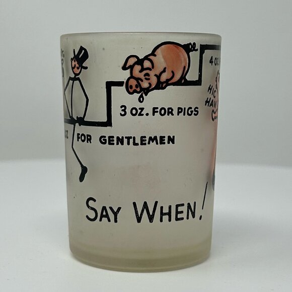 Vintage "Say When" Liquor Shot Glass Gag Gift - Picture 1 of 8